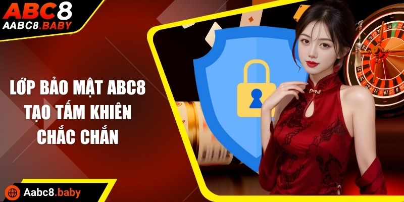 Lớp bảo mật ABC8 tạo tấm khiên chắc chắn